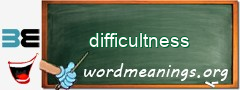 WordMeaning blackboard for difficultness